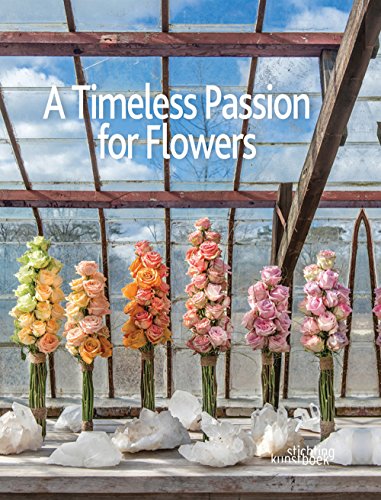 Imagen de archivo de A Timeless Passion for Flowers a la venta por HPB-Diamond