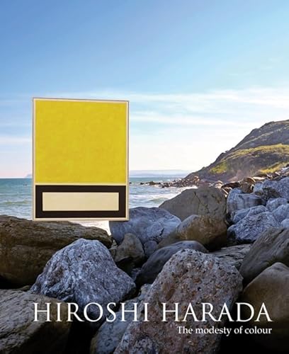 Imagen de archivo de Hiroshi Harada: The Modesty of Colour a la venta por Books From California