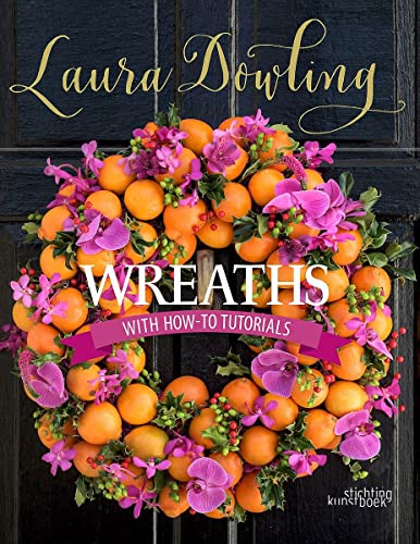 Stock image for Wreaths: With How-To Tutorials for sale by ThriftBooks-Dallas