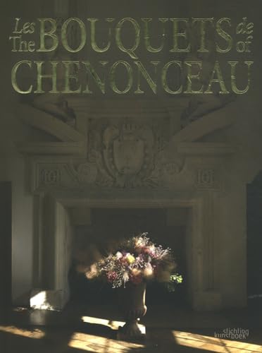 Beispielbild fr Les Bouquets De Chenonceau zum Verkauf von Blackwell's