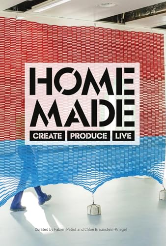 9789058567123: Home Made: Create, Produce, Live