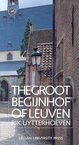 The Groot Begijnhof of Leuven