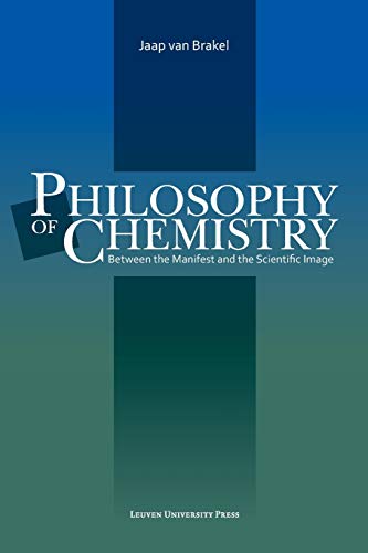 Philosophy of Chemistry: Between the Manifest and the Scientific Image