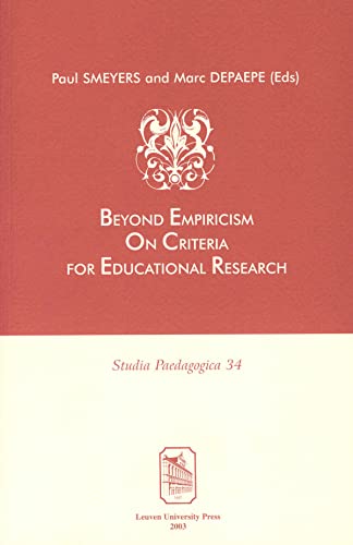 Stock image for Beyond Empiricism: On Criteria for Educational Research for sale by ThriftBooks-Atlanta