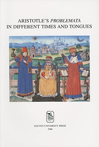 9789058675248: Aristotle's Problemata in Different Times and Tongues: 39 (Mediaevalia Lovaniensia - Series 1-Studia, 39)