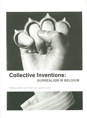 Beispielbild fr Collective Inventions: Surrealism in Belgium (Lieven Gevaert Series) zum Verkauf von ZBK Books