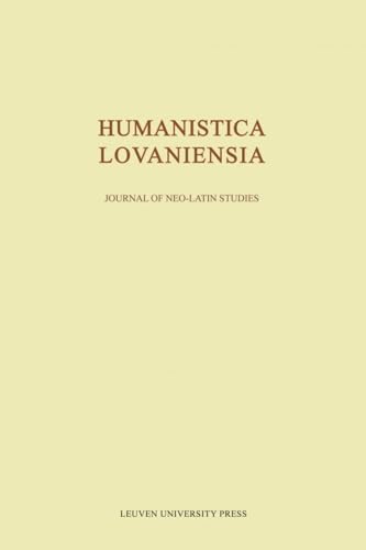 9789058676412: Humanistica Lovaniensia: Journal of Neo-Latin Studies: 56 (Humanistica Lovaniensia)