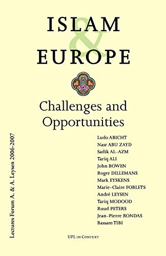 Imagen de archivo de Foblets, M: Islam & Europe: Challenges and Opportunities (UPL in Context) a la venta por medimops