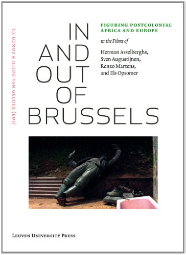 9789058679192: In and out of Brussels: figuring postcolonial Africa and Europe in the films of Herman Asselberghs, Sven Augustijnen, Renzo Martens and Els Opsomer: 14 (Lieven Gevaert series, 14)