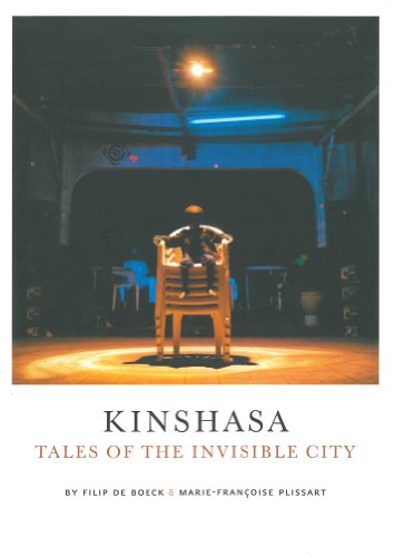 Beispielbild fr Kinshasa: Tales of the Invisible City zum Verkauf von Revaluation Books