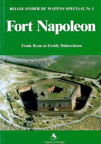 Fort Napoleon , België onder de wapens speciaal Nr 1
