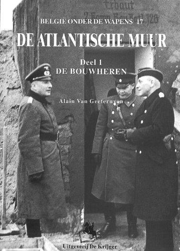 9789058680150: Atlantische Muur: De Bouwheren (Belgie Onder De Wapens)