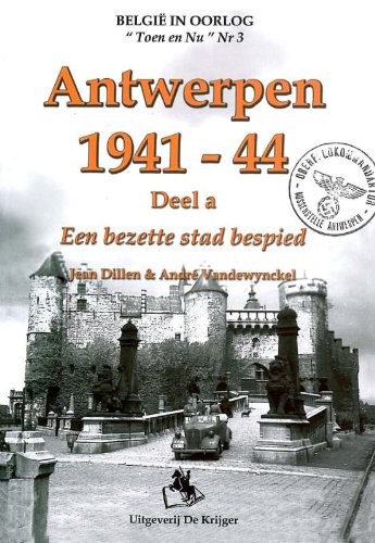 Stock image for Antwerpen 1941-1944 for sale by medimops