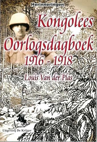 Stock image for Kongolees oorlogsdagboek 1916-1918: herinneringen for sale by Le Monde de Kamlia