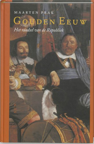 Imagen de archivo de Gouden Eeuw; het raadsel van de Republiek a la venta por Hackenberg Booksellers ABAA