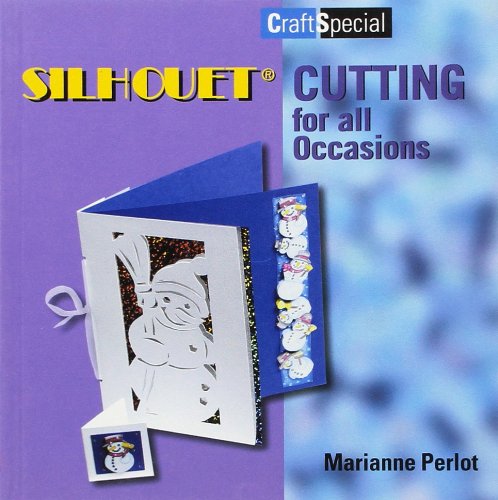 Beispielbild fr Silhouet Cutting for all Occasions (Crafts Special) zum Verkauf von WorldofBooks
