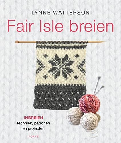 9789058773661: Fair Isle breien: Inbreien: techniek, patronen en projecten (Crafts Special)