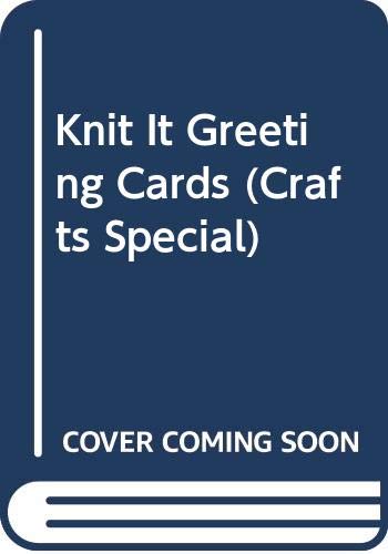 Beispielbild fr Knit It Greeting Cards (Crafts Special) zum Verkauf von WorldofBooks