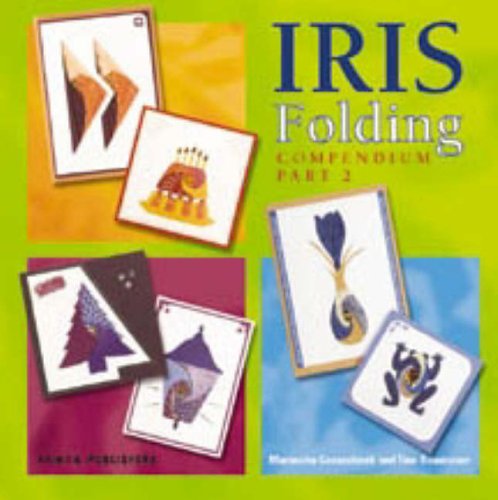 9789058774620: Iris Folding Compendium Part 2