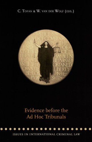 9789058871022: Evidence before the Ad Hoc Tribunals (Issues in International Criminal Law)
