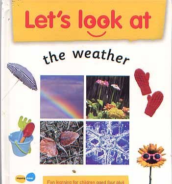 Stock image for The Weather (Let's Look At) for sale by AwesomeBooks