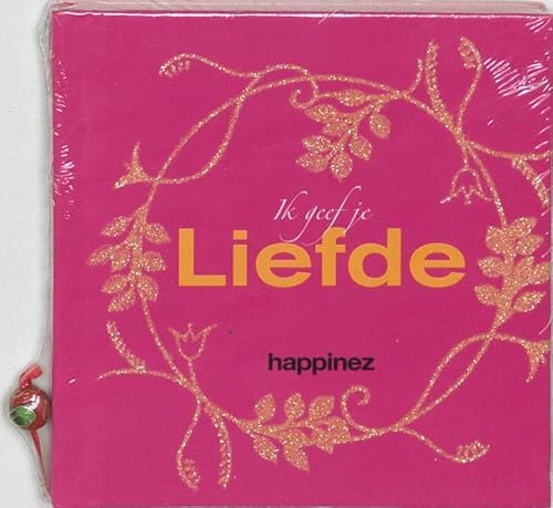 Imagen de archivo de Ik geef je liefde (Happinez) a la venta por medimops