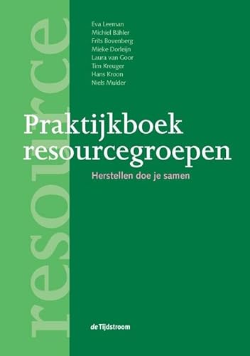 Beispielbild fr Praktijkboek resourcegroepen: herstellen doe je samen zum Verkauf von Ammareal