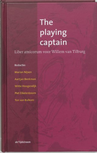 Stock image for The playing captain: liber amicorum voor Willem van Tilburg for sale by Wolk Media & Entertainment