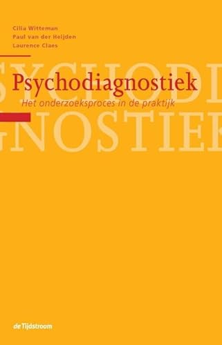 Stock image for Psychodiagnostiek: het onderzoeksproces in de praktijk for sale by medimops