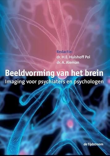 9789058982629: Beeldvorming van het brein: imaging voor psychiaters en psychologen