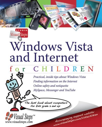 9789059050563: Windows Vista and Internet for Children: The Best Book About Computers for Kids Grade 3 and Up (Computer Books for Children)