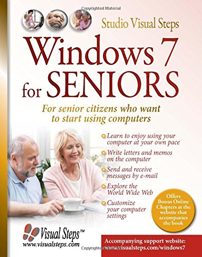 Stock image for Windows 7 for Seniors: For Senior Citizens Who Want to Start Using Computers (Computer Books for Seniors series) for sale by Once Upon A Time Books