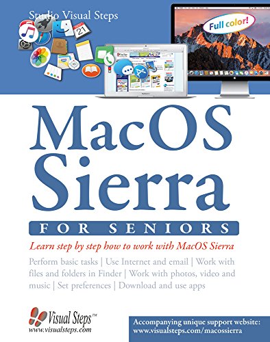 Beispielbild fr MacOS Sierra for Seniors: The perfect computer book for people who want to work with MacOS Sierra (Computer Books for Seniors series) zum Verkauf von Wonder Book