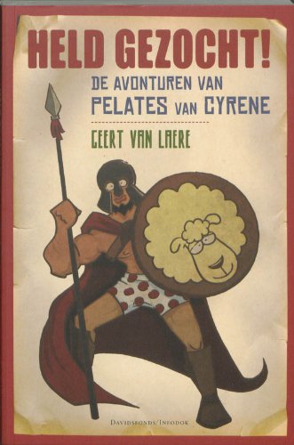 Beispielbild fr Held gezocht: de avonturen van Pelates van Cyrene zum Verkauf von medimops