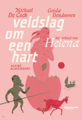 9789059085220: Veldslag om een hart: het verhaal van Helena (Kleine klassiekers)