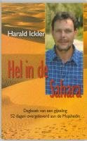 Stock image for Hel in de Sahara: dagboek van een gijzeling : 52 dagen overgeleverd aan de Mujahedin for sale by medimops