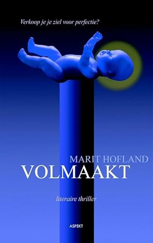 Stock image for Volmaakt: Verkoop je je ziel voor perfectie? for sale by Better World Books Ltd