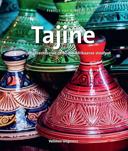 Beispielbild fr Tajine: de heerlijke gerechten uit de Noord-Afrikaanse stoofpot zum Verkauf von medimops