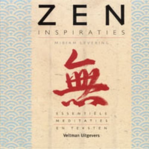 Beispielbild fr Zen inspiraties. Essentile meditaties en teksten zum Verkauf von Antiquariaat Schot