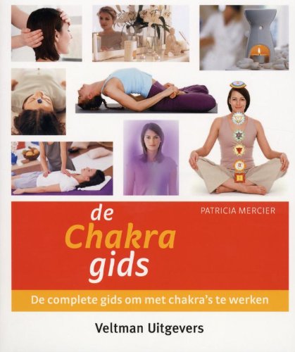 Beispielbild fr De chakragids: de complete gids om met chakra's te werken zum Verkauf von medimops