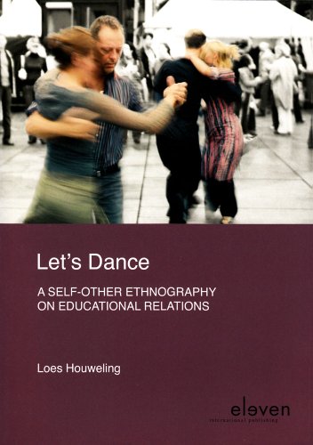 Stock image for Let's Dance: A Self-Other Ethnography on Educational Relations for sale by ThriftBooks-Dallas