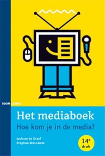 Beispielbild fr Het mediaboek: hoe kom je in de media? zum Verkauf von medimops