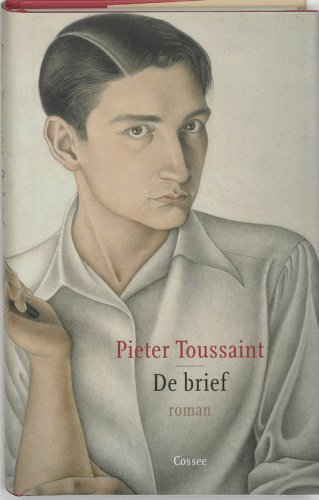 De brief / druk 1 - Toussaint, Pieter