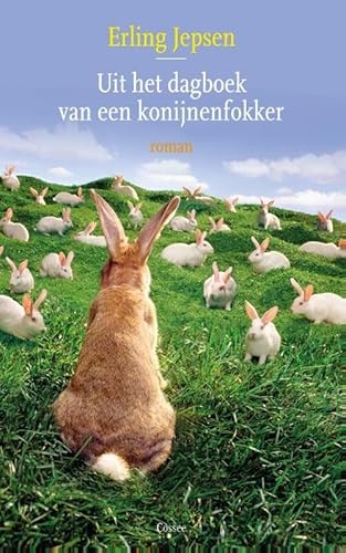 Beispielbild fr Uit het dagboek van een konijnenfokker: roman zum Verkauf von Wolk Media & Entertainment