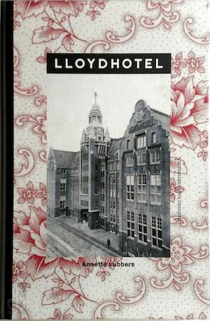 Beispielbild fr Lloydhotel zum Verkauf von Jacob E. van Ruller