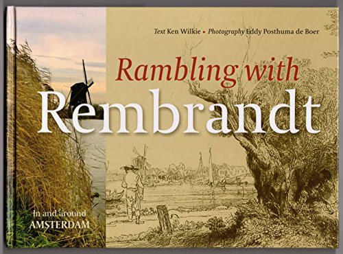 Stock image for Rambling with Rembrandt: In and Around Amsterdam for sale by Once Upon A Time Books