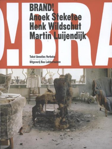 Imagen de archivo de Brand! Foto's Anoek Steketee, Henk Wildschut en Martin Luijendijk GESIGNEERD a la venta por Antiquariaat Coriovallum