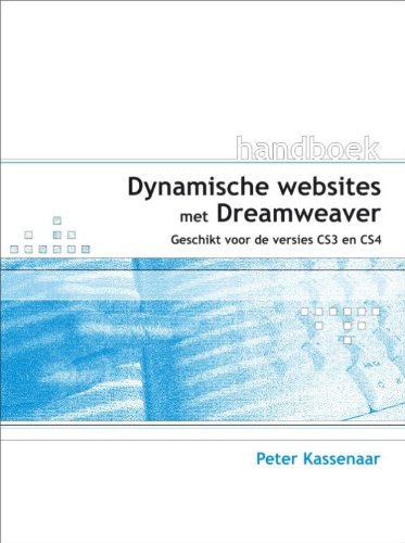 Imagen de archivo de Handboek Dynamische websites met Dreamweaver / druk 1: geschikt voor de versies CS3 CS4 (Handboeken) a la venta por medimops