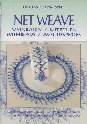 Imagen de archivo de Net Weave met kralen, mit Perlen,with beads & avec des perles a la venta por WorldofBooks