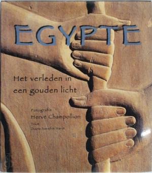 Imagen de archivo de EGYPTE. HET VERLEDEN IN EEN GOUDEN LICHT a la venta por medimops